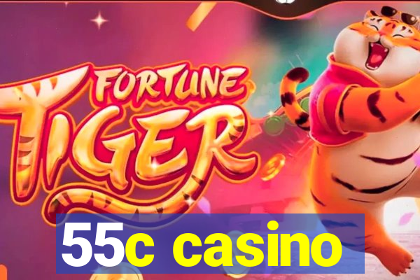 55c casino